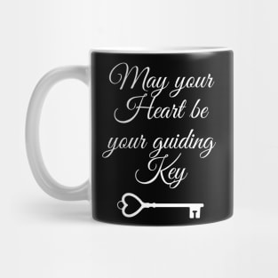 May your Heart be your guiding Key Mug